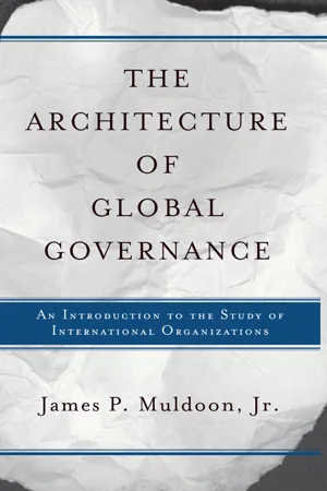 The Architecture Of Global Governance