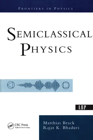 Semiclassical Physics