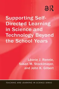 Supporting Self-Directed Learning in Science and Technology Beyond the School Years_cover