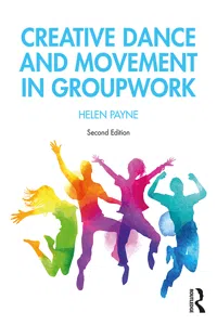 Creative Dance and Movement in Groupwork_cover