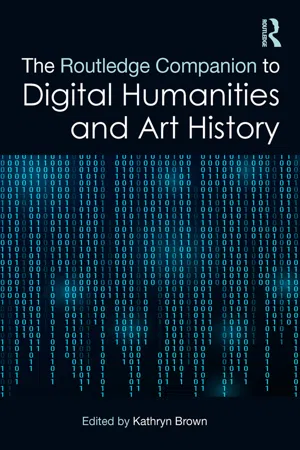 The Routledge Companion to Digital Humanities and Art History