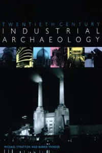 Twentieth Century Industrial Archaeology_cover