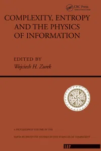 Complexity, Entropy And The Physics Of Information_cover