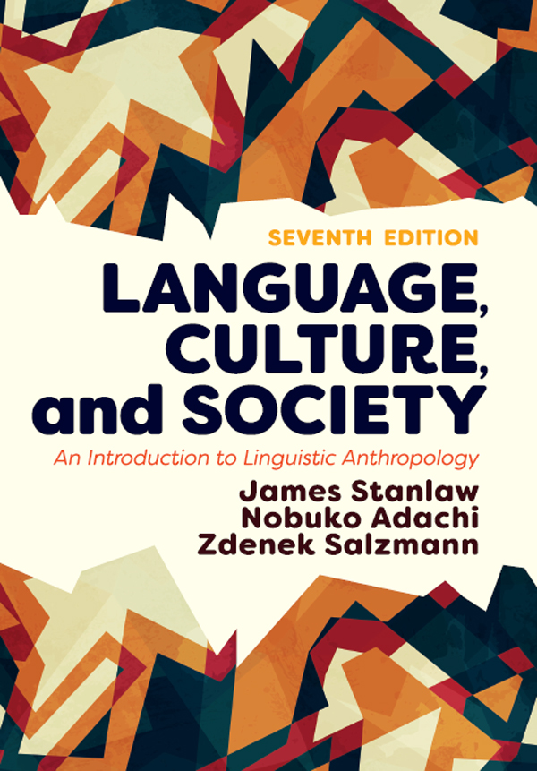 PDF] Language, Culture, and Society by James Stanlaw, 7th edition
