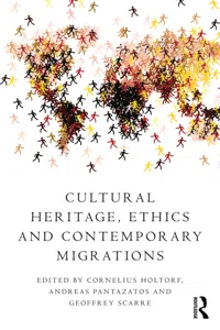 Cultural Heritage, Ethics and Contemporary Migrations_cover