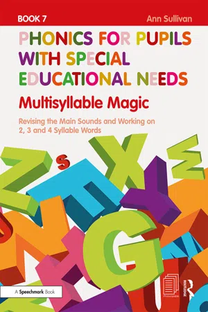 Phonics for Pupils with Special Educational Needs Book 7: Multisyllable Magic