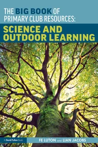 The Big Book of Primary Club Resources: Science and Outdoor Learning_cover