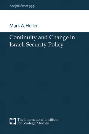 Continuity and Change in Israeli Security Policy