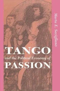 Tango And The Political Economy Of Passion_cover