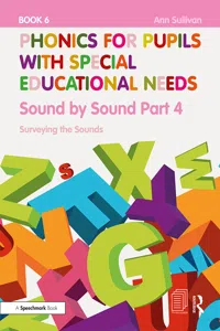 Phonics for Pupils with Special Educational Needs Book 6: Sound by Sound Part 4_cover