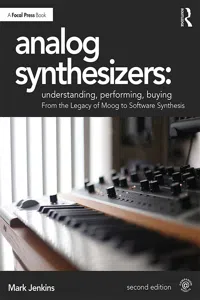 Analog Synthesizers: Understanding, Performing, Buying_cover