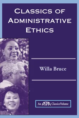 Classics Of Administrative Ethics