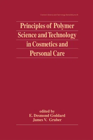 Principles of Polymer Science and Technology in Cosmetics and Personal Care