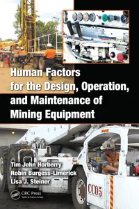 Human Factors for the Design, Operation, and Maintenance of Mining Equipment_cover