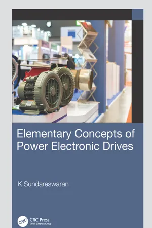 Elementary Concepts of Power Electronic Drives