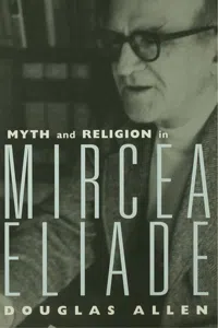 Myth and Religion in Mircea Eliade_cover
