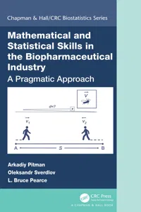 Mathematical and Statistical Skills in the Biopharmaceutical Industry_cover
