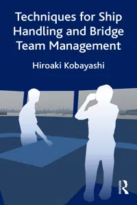 Techniques for Ship Handling and Bridge Team Management_cover