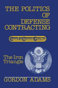 The Politics of Defense Contracting_cover