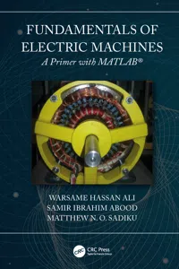 Fundamentals of Electric Machines: A Primer with MATLAB_cover