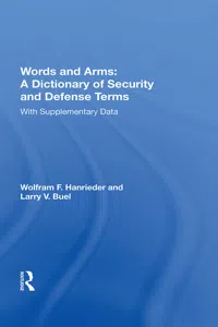 Words And Arms: A Dictionary Of Security And Defense Terms_cover