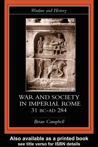 Warfare and Society in Imperial Rome, C. 31 BC-AD 280_cover