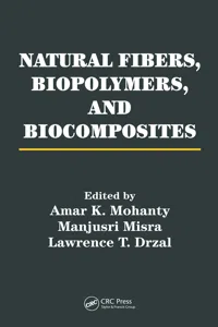 Natural Fibers, Biopolymers, and Biocomposites_cover