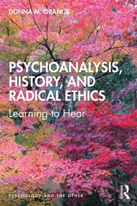 Psychoanalysis, History, and Radical Ethics_cover