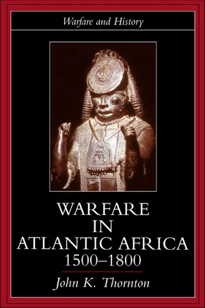 Warfare in Atlantic Africa, 1500-1800