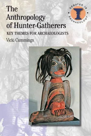 The Anthropology of Hunter-Gatherers