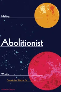 Making Abolitionist Worlds_cover