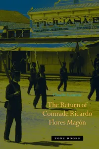 The Return of Comrade Ricardo Flores Magón_cover