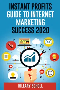 Instant Profits Guide To Internet Marketing Success 2020_cover