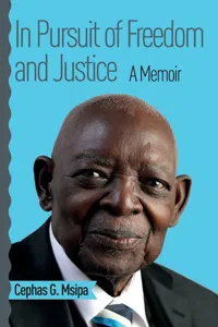 In Pursuit of Freedom and Justice: A Memoir_cover