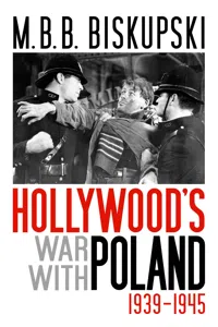 Hollywood's War with Poland, 1939-1945_cover