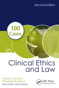 100 Cases in Clinical Ethics and Law_cover
