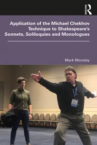 Application of the Michael Chekhov Technique to Shakespeare’s Sonnets, Soliloquies and Monologues_cover