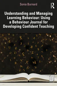 Understanding and Managing Learning Behaviour: Using a Behaviour Journal for Developing Confident Teaching_cover