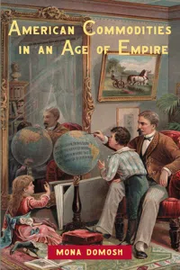 American Commodities in an Age of Empire_cover