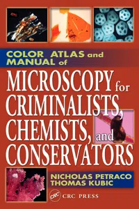 Color Atlas and Manual of Microscopy for Criminalists, Chemists, and Conservators_cover