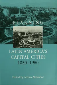 Planning Latin America's Capital Cities 1850-1950_cover