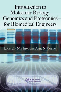 Introduction to Molecular Biology, Genomics and Proteomics for Biomedical Engineers_cover