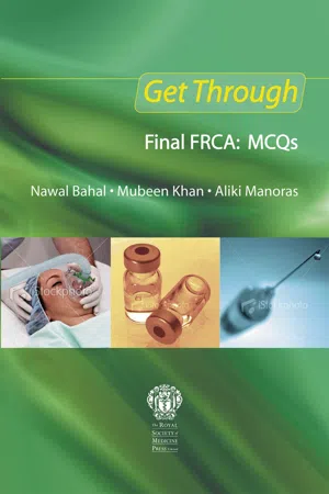 Get Through Final FRCA: MCQs