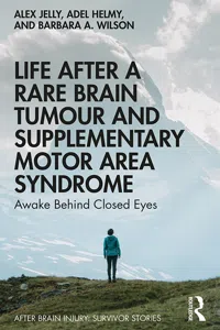 Life After a Rare Brain Tumour and Supplementary Motor Area Syndrome_cover