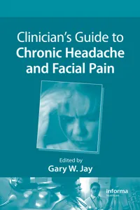 Clinician's Guide to Chronic Headache and Facial Pain_cover