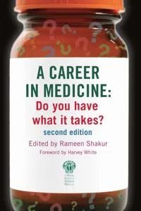 A Career in Medicine: Do you have what it takes? second edition_cover