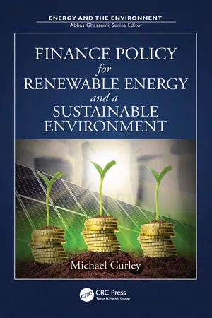 Finance Policy for Renewable Energy and a Sustainable Environment