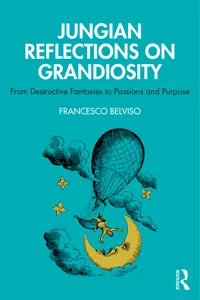 Jungian Reflections On Grandiosity_cover