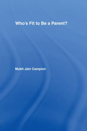 Who's Fit to be a Parent?