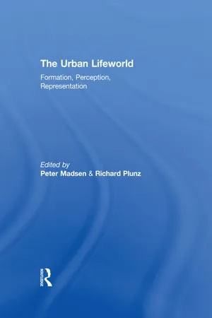 The Urban Lifeworld